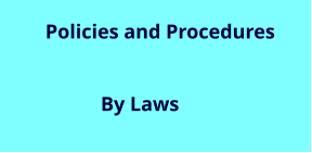 Policies and Procedures   By Laws