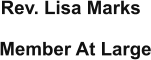 Rev. Lisa Marks Member At Large
